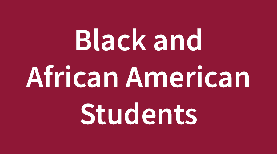 Black and African American Students