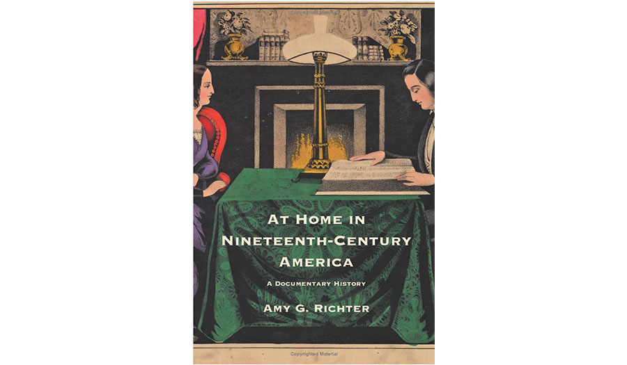 Home in Nineteenth-Century America: A Documentary History