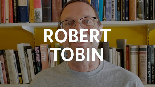 Professor Robert Tobin: What History Teaches