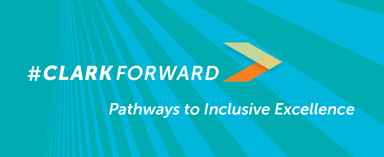 clarkforwrd pathways to inclusive excellence log