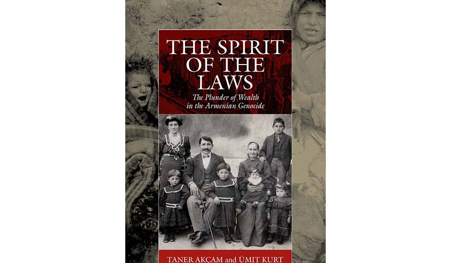 The Spirit of the Laws: The Plunder of Wealth in the Armenian Genocide (War and Genocide)