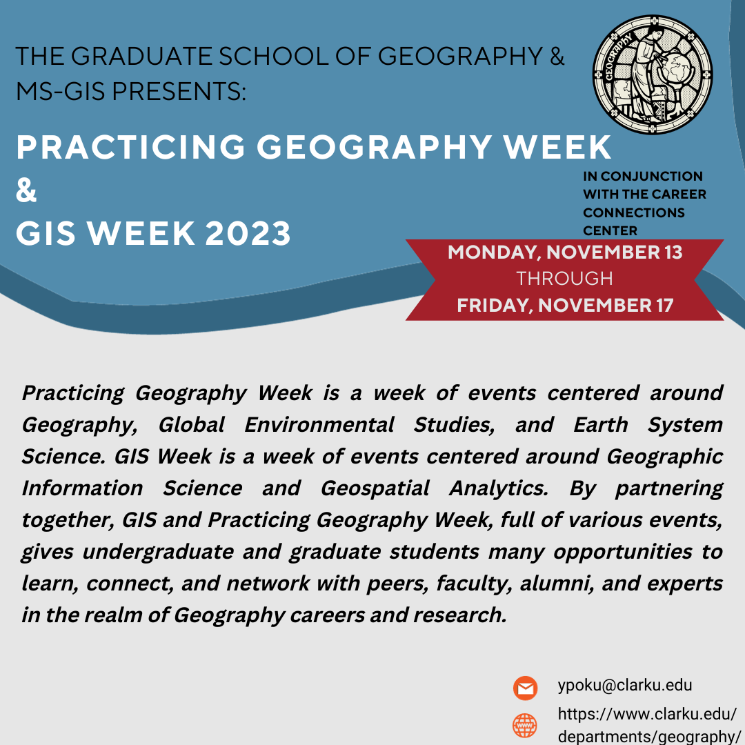 Practicing Geography Week & GIS Week 2023 Flyer. Monday November 13-17, 2023