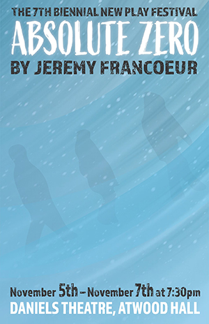 Poster for Absolute Zero, a new play by Jeremy Francoeur
