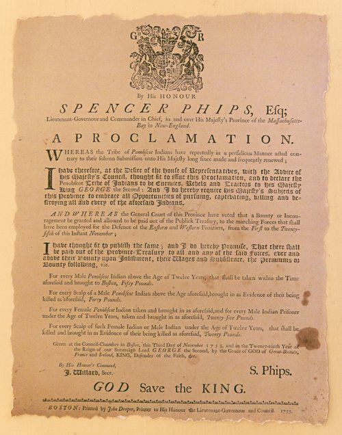 The 1755 proclamation by Spencer Phips, lieutenant governor of the Massachusetts Bay colony, paid settlers handsomely to murder Penobscot people.
