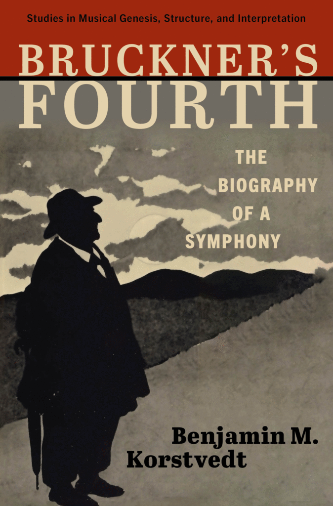 Cover of Bruckner's Fourth book by Benjamin Korstvedt